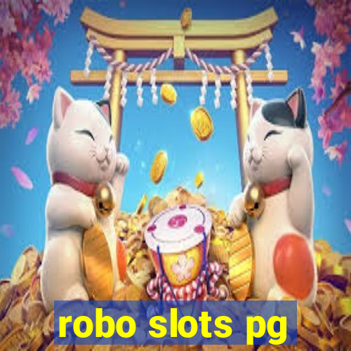 robo slots pg